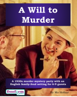 A Will to Murder – a murder mystery game from Freeform Games