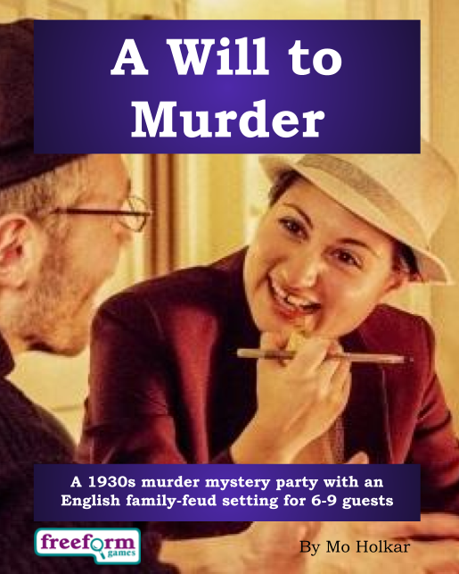 A Will to Murder – a murder mystery game from Freeform Games