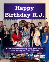 Happy Birthday R.J. – a murder mystery game from Freeform Games