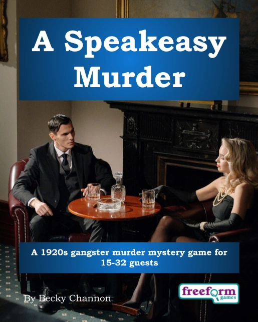 A Speakeasy Murder – a murder mystery game from Freeform Games