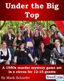 Cover to Under the Big Top, a circus-themed murder mystery game.